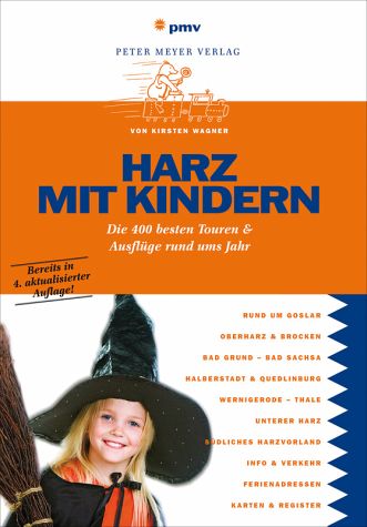 Harz mit Kindern - Reiseführer von Kirsten Wagner